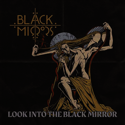 Black Mirrors — Look Into The Black Mirror (Limited Edition)(Gatefold Cover) 앨범 커버
