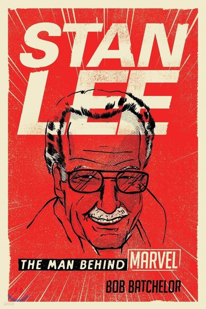 Stan Lee: The Man Behind Marvel