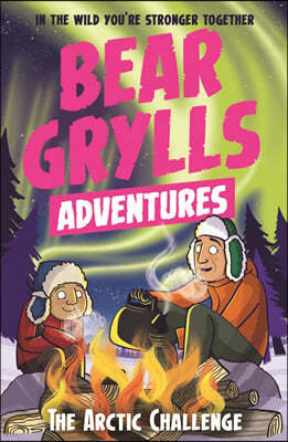 Bear Grylls Adventure #11 : The Arctic Challenge