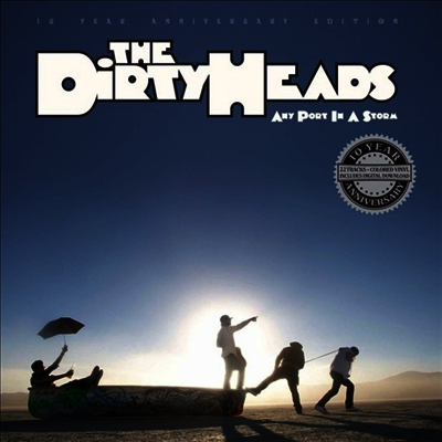 Dirty Heads — Any Port In A Storm (10th Anniversary Edition) 앨범 커버