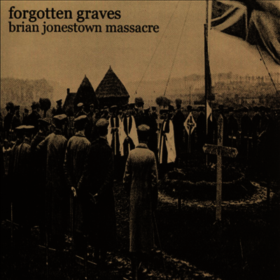 Brian Jonestown Massacre — Forgotten Graves 앨범 커버