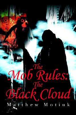 The Mob Rules