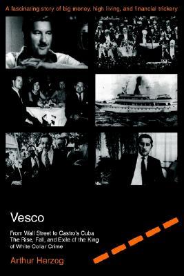 Vesco: From Wall Street to Castro's Cuba