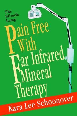 Pain Free with Far Infrared Mineral Therapy: The Miracle Lamp