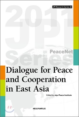 Dialogue for Peace and Cooperation in East Asia