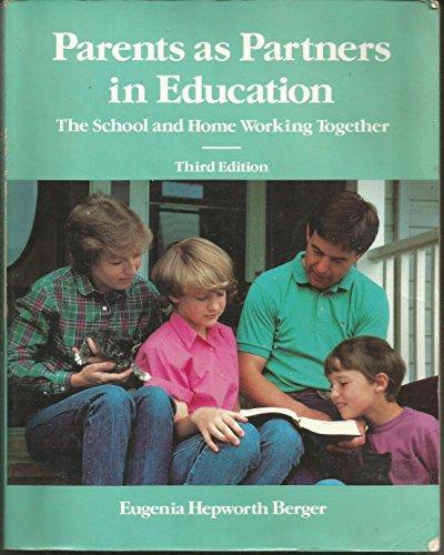 Parents as partners in education: The school and home working together 