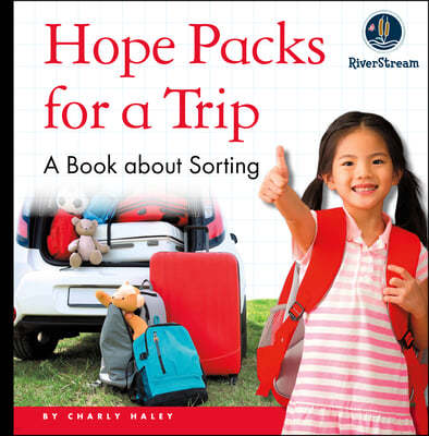 My Day Readers: Hope Packs for a Trip
