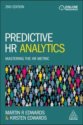 Predictive HR Analytics: Mastering the HR Metric