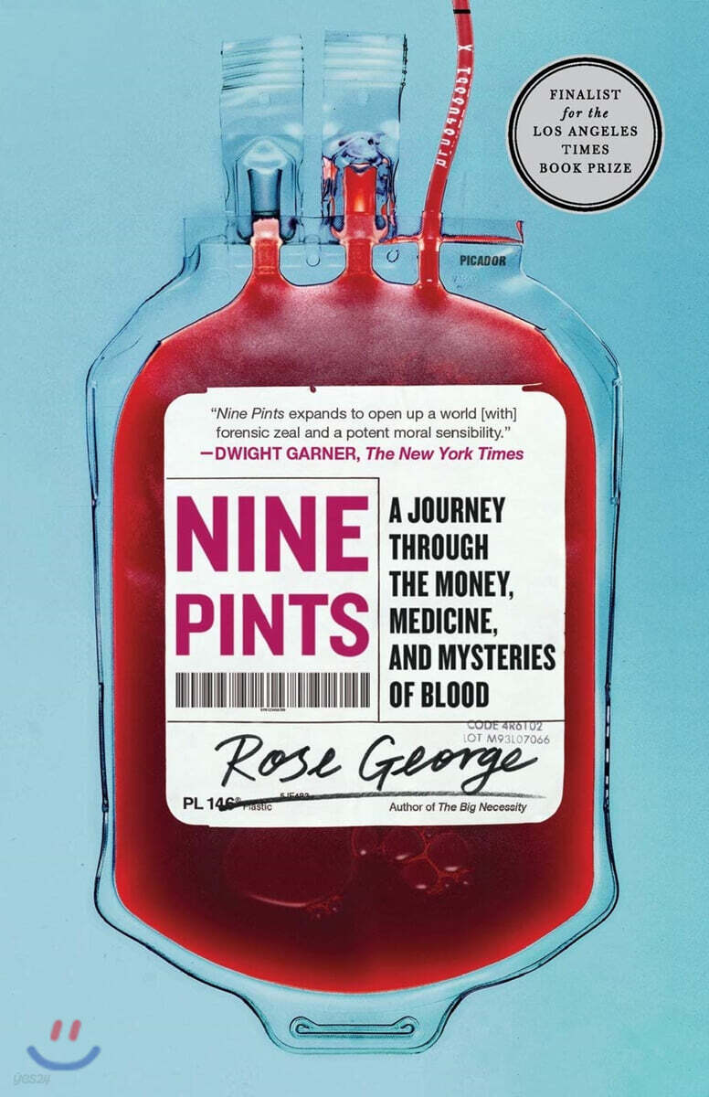 Nine Pints: A Journey Through the Money, Medicine, and Mysteries of Blood