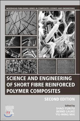 Science and Engineering of Short Fibre-Reinforced Polymer Composites