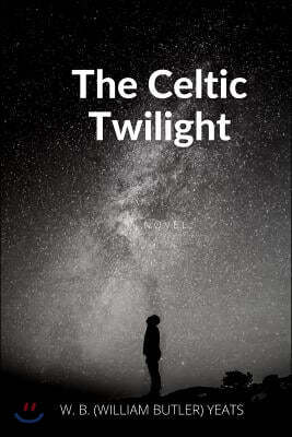 The Celtic Twilight