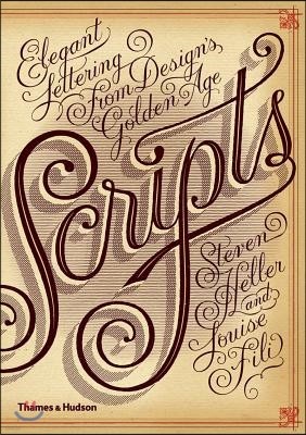 Scripts: Elegant Lettering from Design's Golden Age