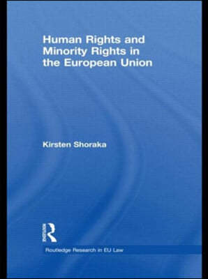 Human Rights and Minority Rights in the European Union