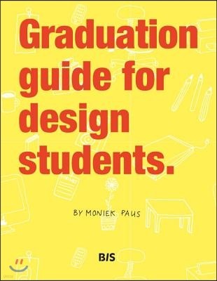 Graduation Guide for Design Students