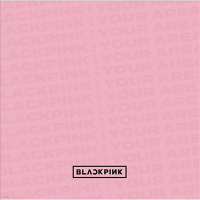 ũ (BLACKPINK) - Blackpink In Your Area (2CD+1DVD+Photobook) (ȸ)