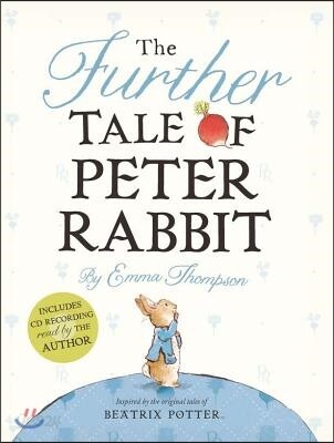 The Further Tale of Peter Rabbit