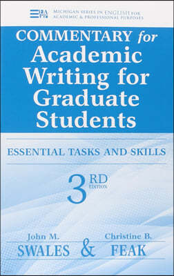 Commentary for Academic Writing for Graduate Students: Essential Tasks and Skills