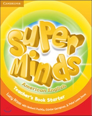 Super Minds American English Starter Teacher's Book