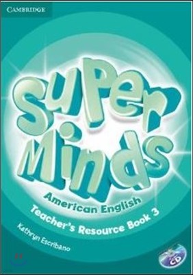 Super Minds American English Level 3 Teacher's Resource Book with Audio CD