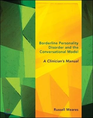 Borderline Personality Disorder and the Conversational Model