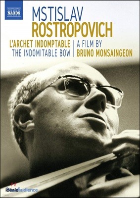 브루노 몽생종의 로스트로포비치 다큐멘터리 ‘불굴의 활’ (Mstislav Rostropovich - The Indomitable Bow)