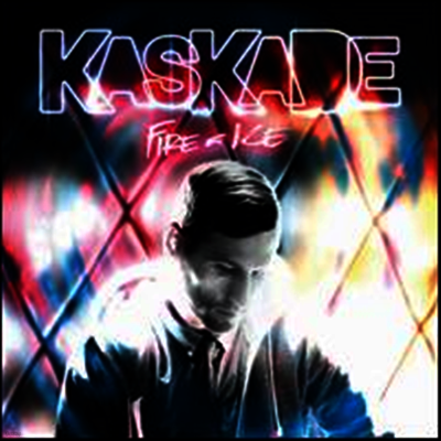 Kaskade — Fire & Ice 앨범 커버