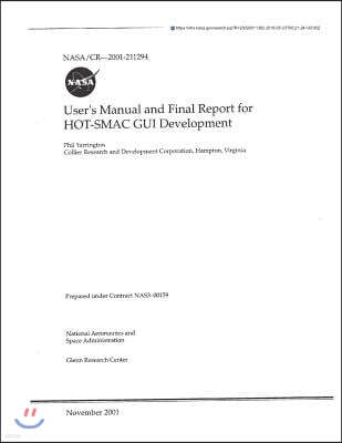 User's Manual and Final Report for Hot-Smac GUI Development