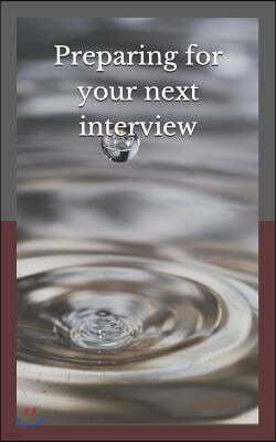 Preparing for your next interview