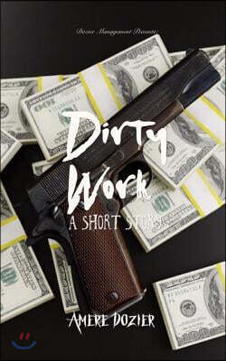 Dirty Work
