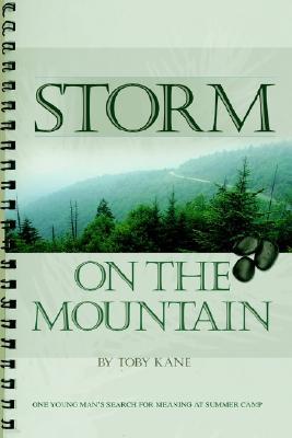 Storm on the Mountain: One Young Man's Search for Meaning at Summer Camp