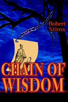 The Chain of Wisdom: Book I