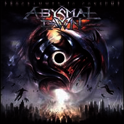 Abysmal Dawn — Programmed to Consume 앨범 커버