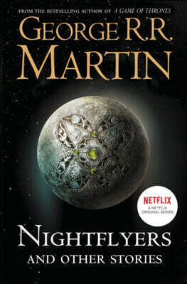 The Nightflyers and Other Stories