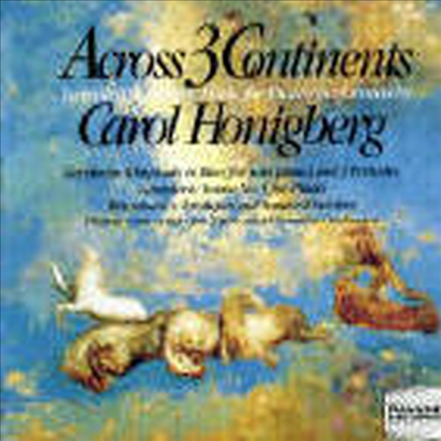 20세기 피아노 작품집 (Across 3 Continents - Piano Music)(CD) - Carol Honigberg