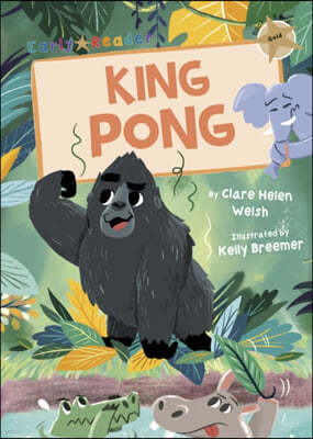 King Pong (Gold Early Reader)