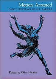 Motion Arrested (Hardcover) - Dance Reviews of Henry Taylor Parker