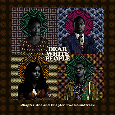 O.S.T. — Dear White People: Chapter One And Chapter Two (친애하는 백인 여러분)(O.S.T.) 앨범 커버