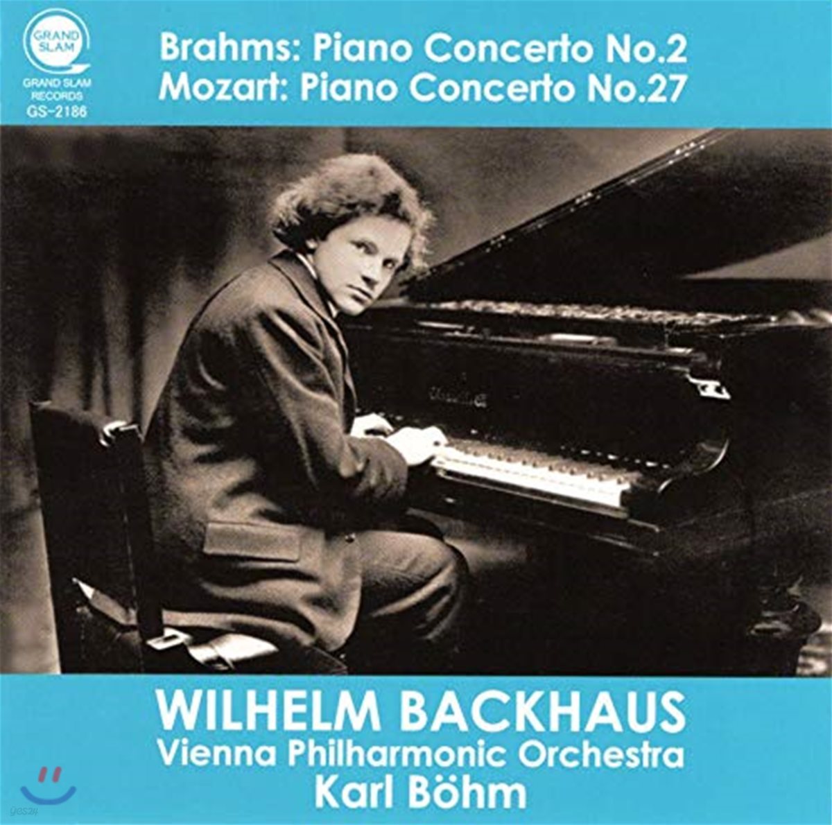 Wilhelm Backhaus 브람스: 피아노 협주곡 2번 / 모차르트: 피아노 협주곡 27번 (Brahms: Piano Concerto No. 2 / Mozart: Piano Concerto No. 27)