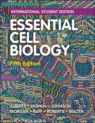 The Essential Cell Biology