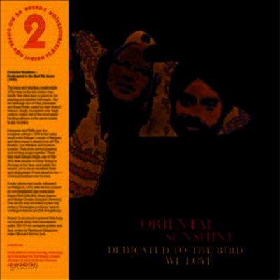 Oriental Sunshine - Dedicated to the bird we love (LP)