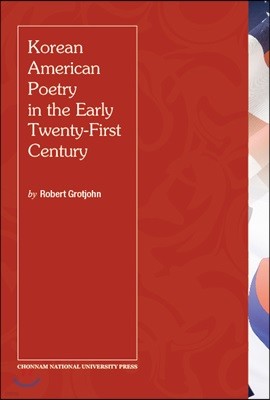 Korean American Poetry in the Early Twenty-First Century