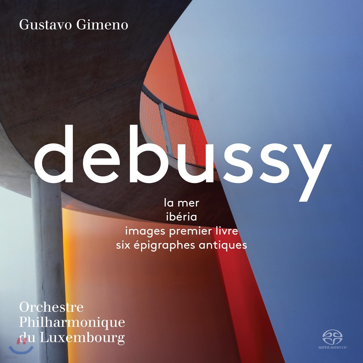 Gustavo Gimeno 드뷔시: 바다, 이베리아, 6개의 옛 에피그라프 외 - 구스타보 히메노