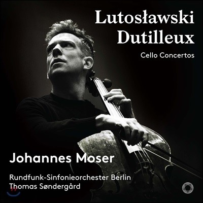 Johannes Moser 佽Ű / Ƽ: ÿ ְ (Lutoslawski / Dutilleux: Cello Concertos)