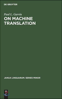 On Machine Translation: Selected Papers