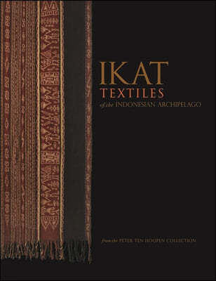 Ikat Textiles of the Indonesian Archipelago