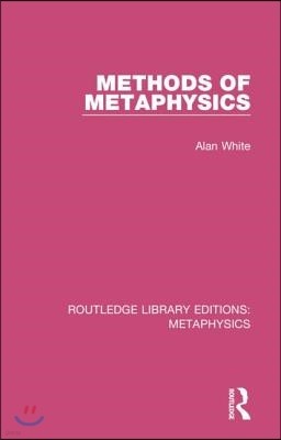 Methods of Metaphysics