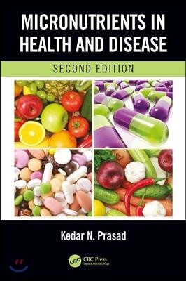 Micronutrients in Health and Disease, Second Edition