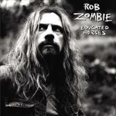 Rob Zombie — Educated Horses 앨범 커버