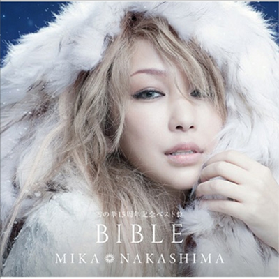 Nakashima Mika (īø ī) - Bible (15Ҵҷ٫) (3CD)