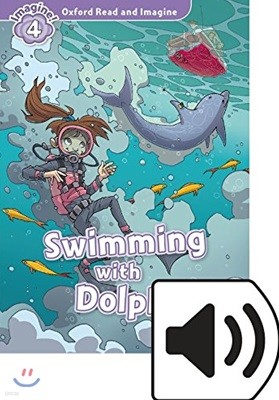 Read and Imagine 4: Swimming with Dolphins (with MP3)